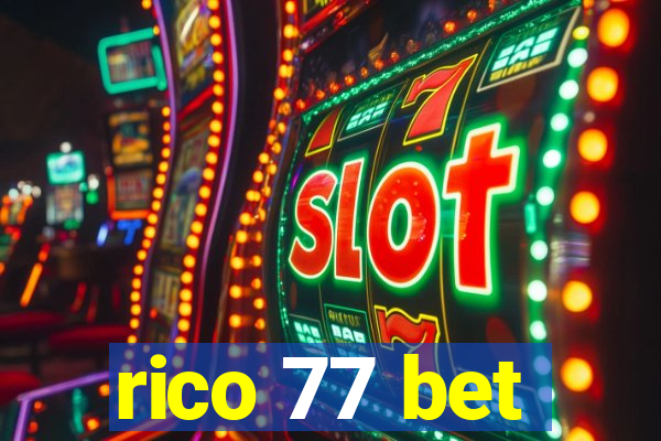 rico 77 bet